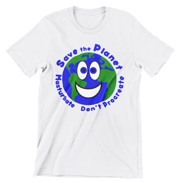 SAVE THE PLANET Earth Day Funny Activism Unisex T-Shirt - Aggrovist Apparel