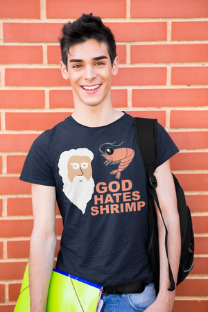God hates Shrimp T-Shirt