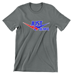 Just Be Nice T-Shirt