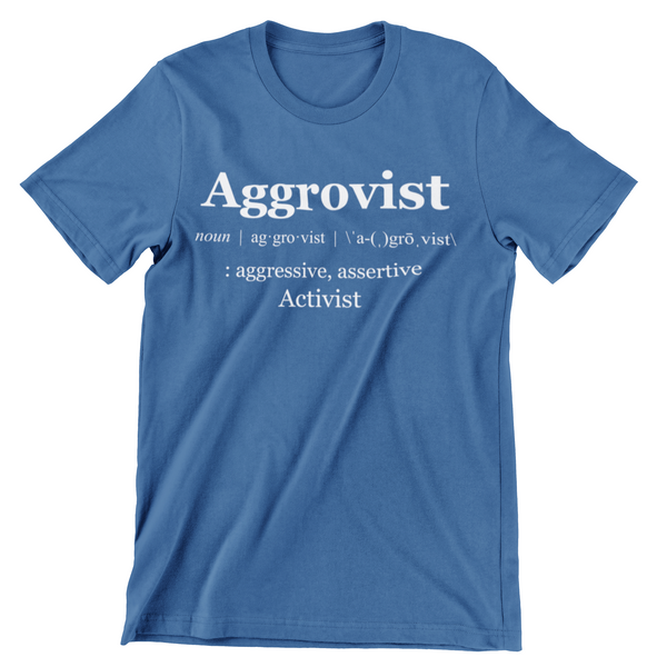 AGGROVIST Definition Political Activist Unisex T-Shirt - Aggrovist Apparel