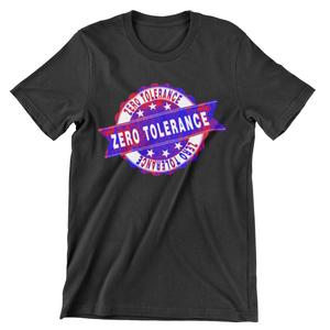Zero Tolerance T-Shirt