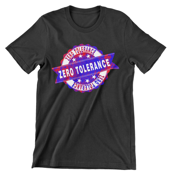 Zero Tolerance T-Shirt