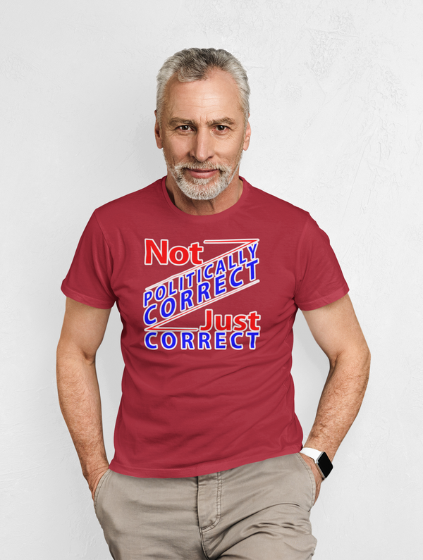 Not Politically Correct T-Shirt