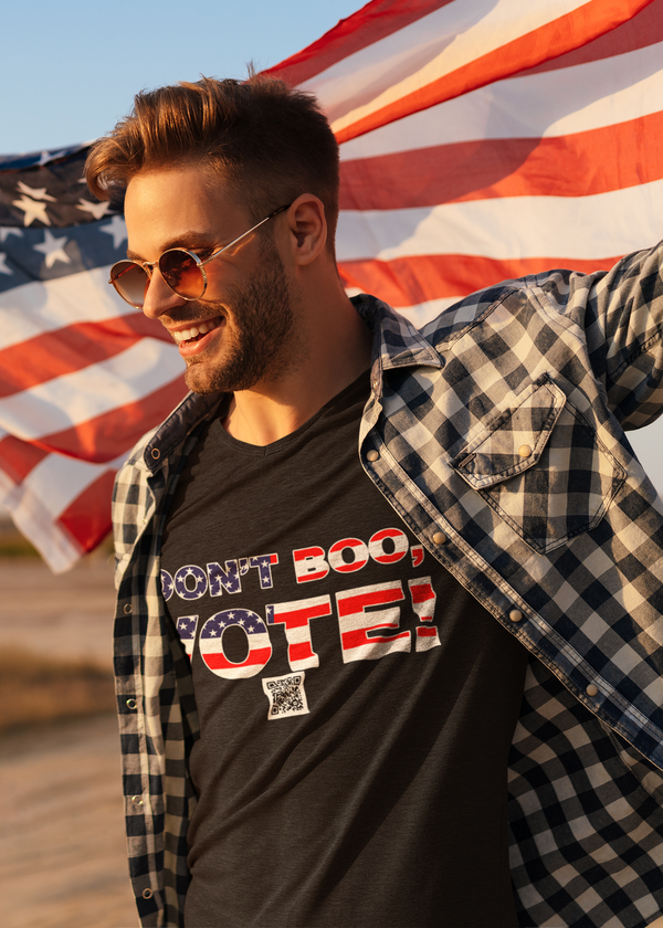 Don't Boo, Vote! T-Shirt